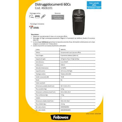 Distruggidocumenti uso personale FELLOWES Powershred® 60Cs - P-4 - 22 L taglio a frammenti 4x40 mm - 4606101